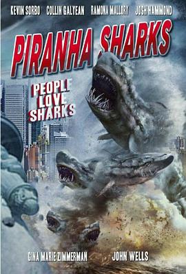 食人鲨 Piranha Sharks,高清在线播放
